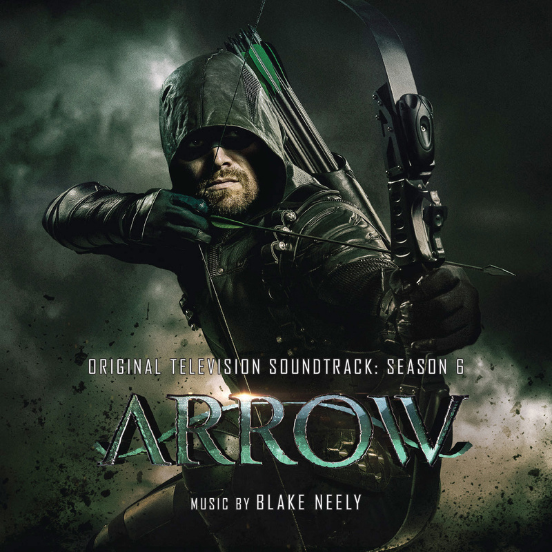 Arrow: Season 6 (Original Television Soundtrack) album cover