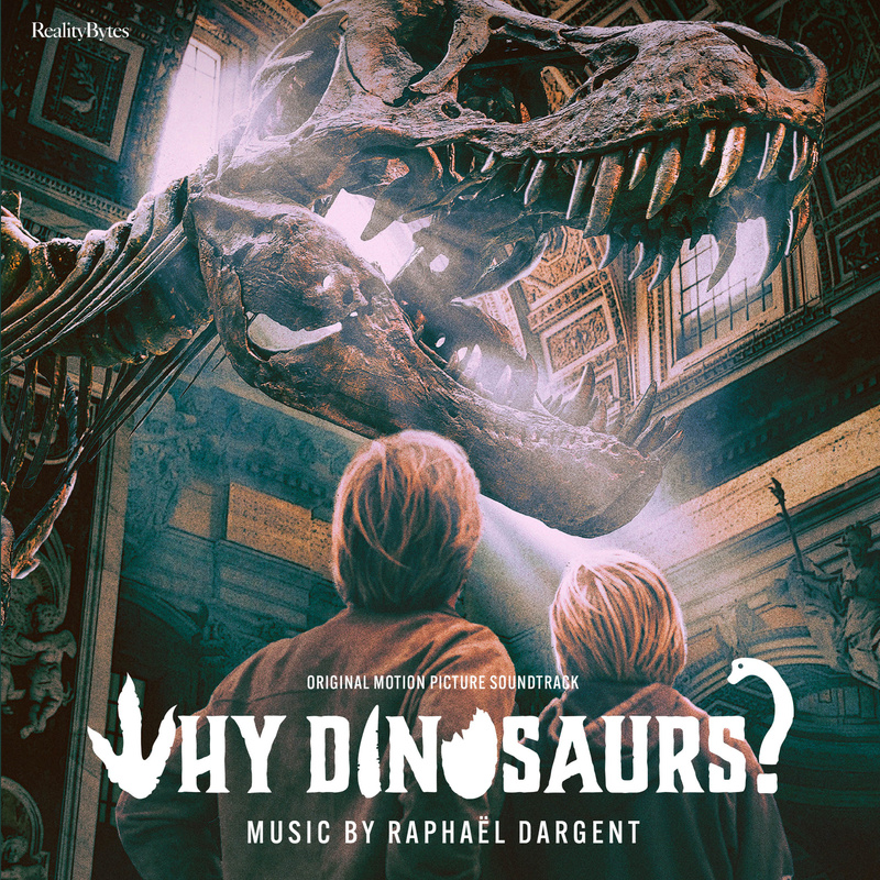 Cover art for Why Dinosaurs? (Original Motion Picture Soundtrack)