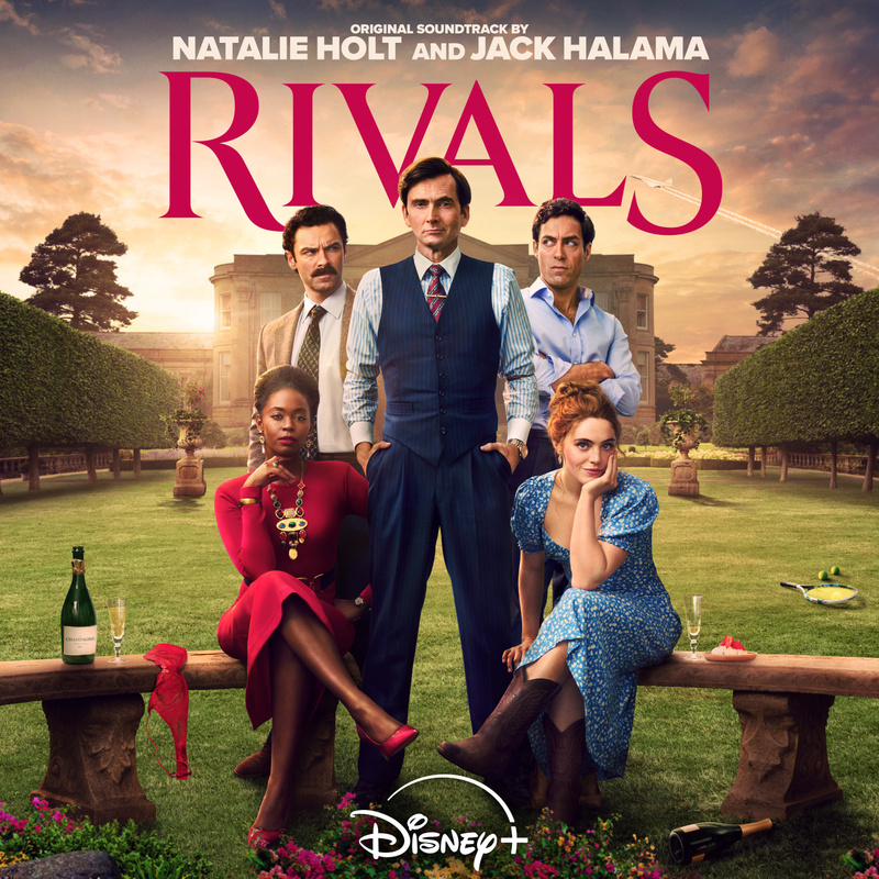 Album cover for Rivals (Original Soundtrack) by Natalie Holt and Jack Halama - Hollywood Records 2024