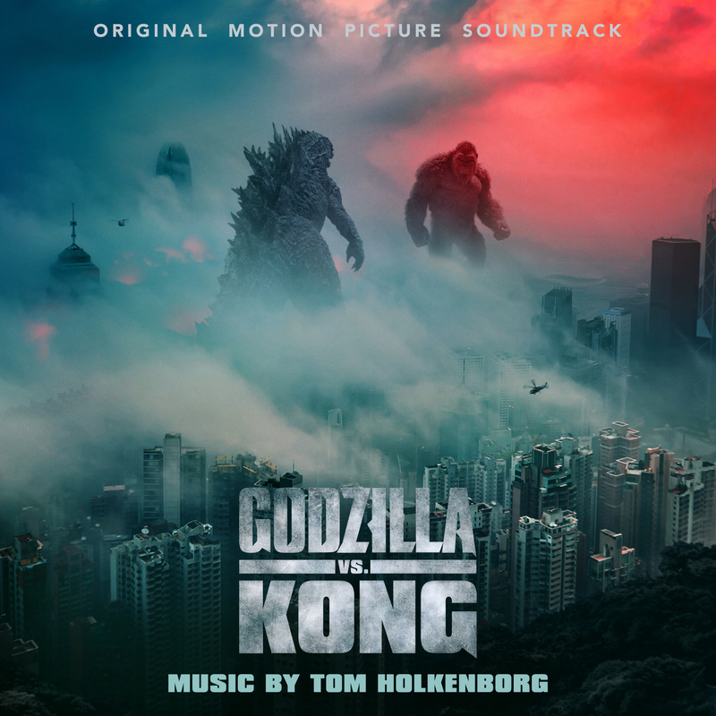 Cover art for Godzilla vs. Kong (Original Motion Picture Soundtrack)