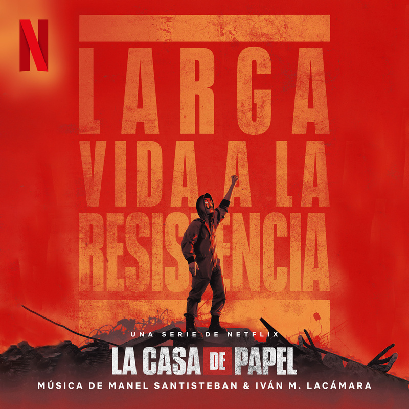 Album cover for La Casa De Papel (Soundtrack De La Serie De Netflix) by Iván M. Lacámara and Manel Santisteban - Netflix Mus…