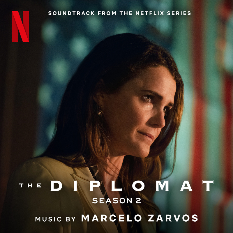 Album cover for The Diplomat: Season 2 (Soundtrack from the Netflix Series) by Marcelo Zarvos - Netflix Music 2024