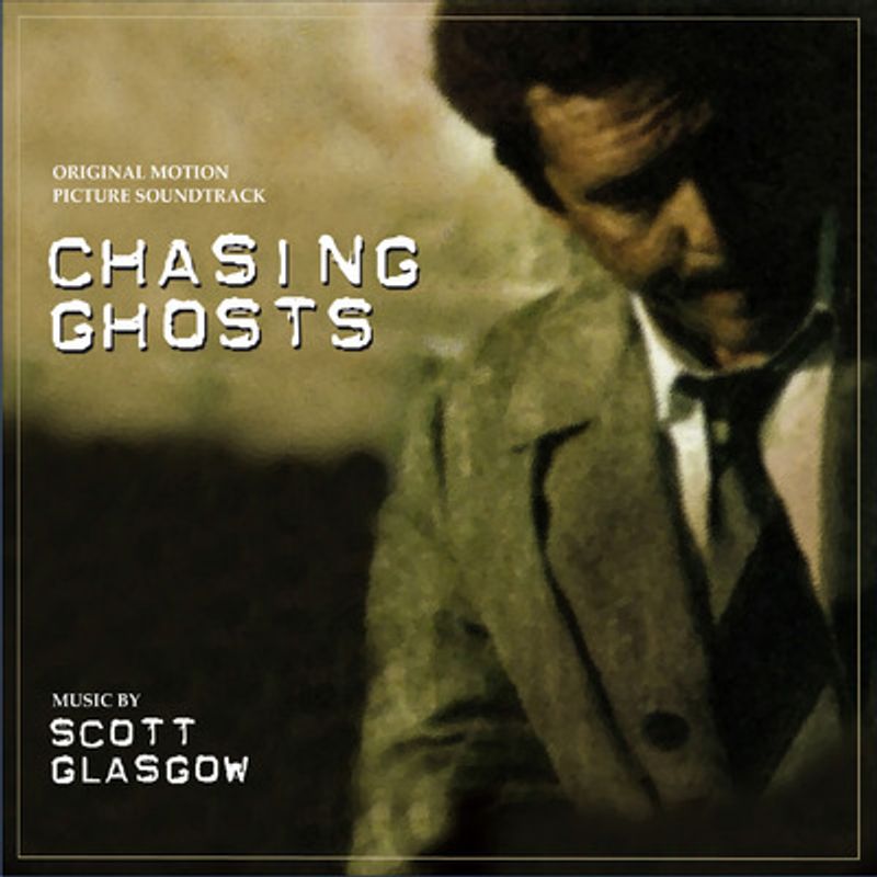 Cover art for Chasing Ghosts (Original Motion Picture Soundtrack)