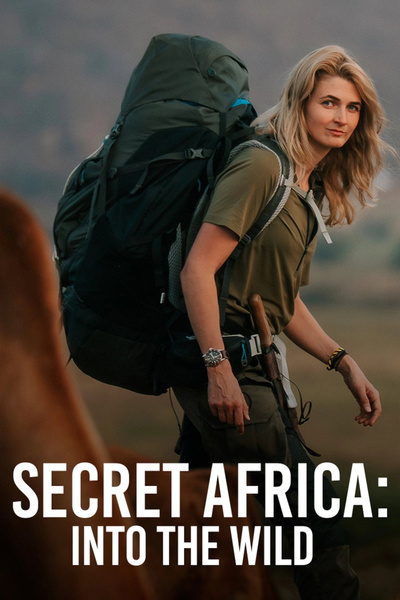 Poster for Secret Africa: Into the Wild (2026)