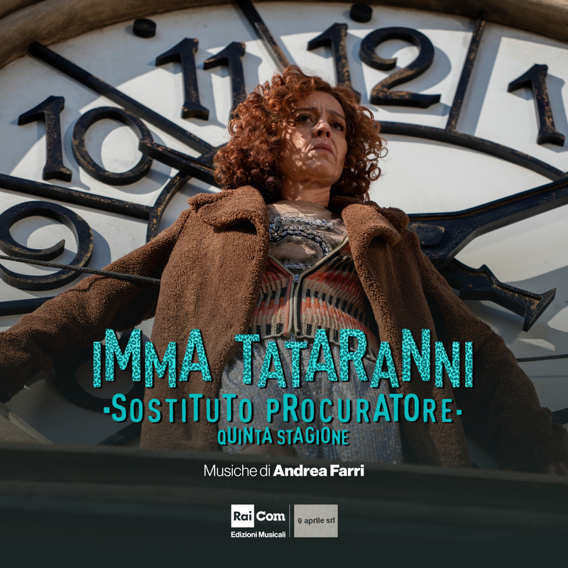 Album cover for Andrea Farri: Imma Tataranni, Sostituto Procuratore - Quinta Stagione by Andrea Farri - Rai Com 2026