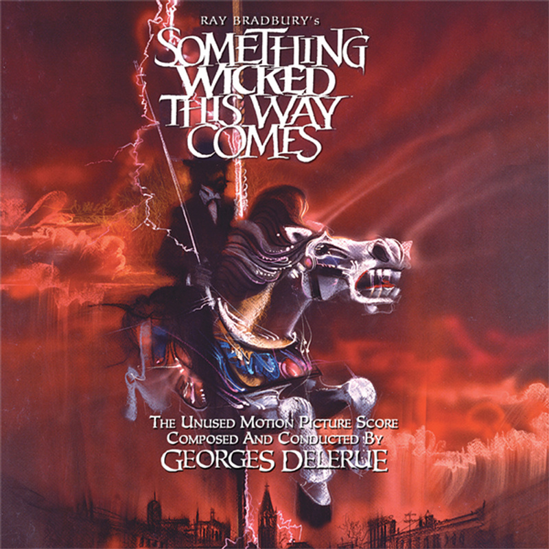 Cover art for Something Wicked This Way Comes (The Unused Motion Picture Score)