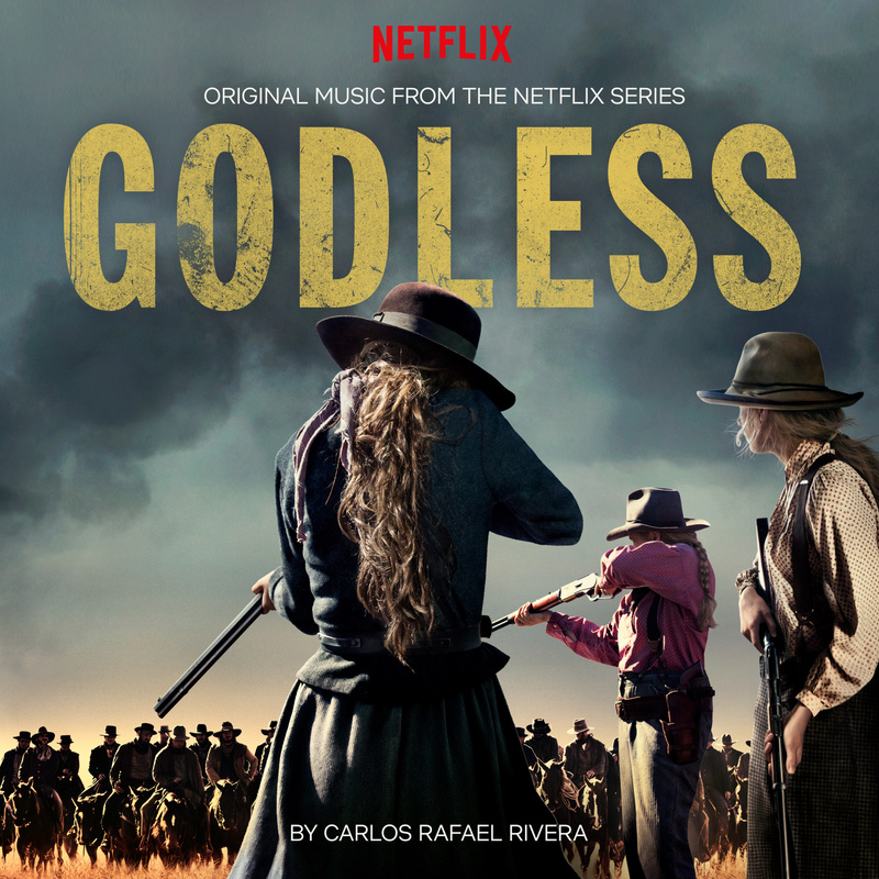 Album cover for Godless (Original Music from the Netflix Series) by Carlos Rafael Rivera - Netflix Music 2018