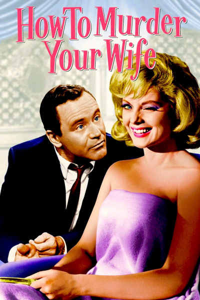 Poster for How to Murder Your Wife (1965)