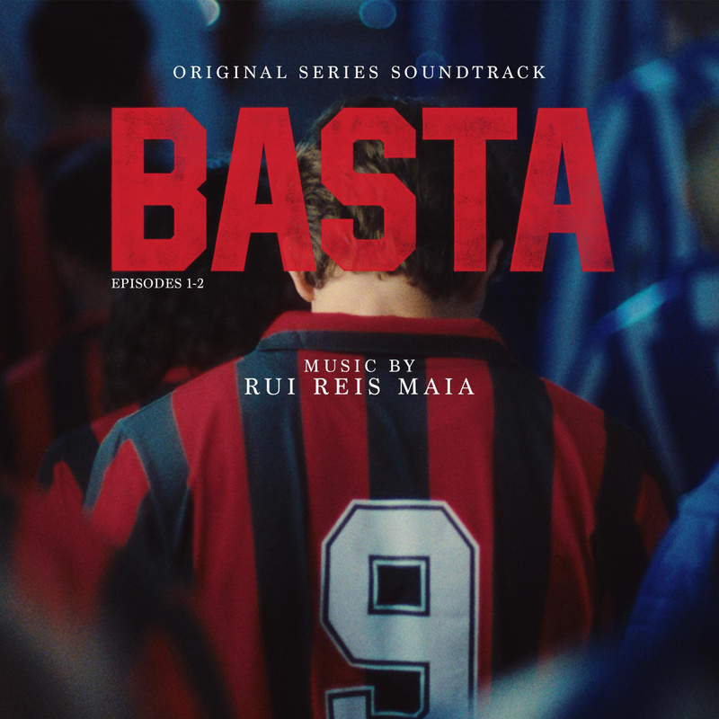 Album cover for Rui Reis Maia: Basta: Episodes 1-2 (Original Series Soundtrack) by Rui Reis Maia - Organic Cloud Records 2026