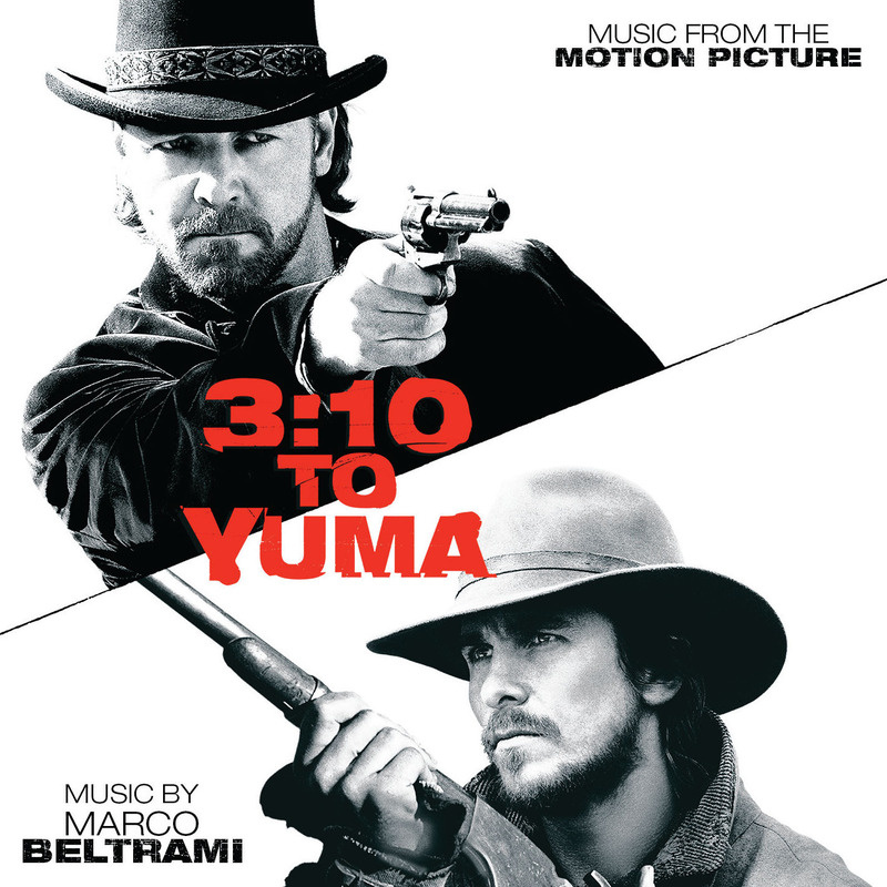 Album cover for Marco Beltrami: 3:10 To Yuma (Music From the Motion Picture) by Marco Beltrami - La-La Land Records 2015