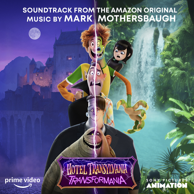 Album cover for Hotel Transylvania: Transformania (Soundtrack from the Amazon Original) by Mark Mothersbaugh - Sony Classica…