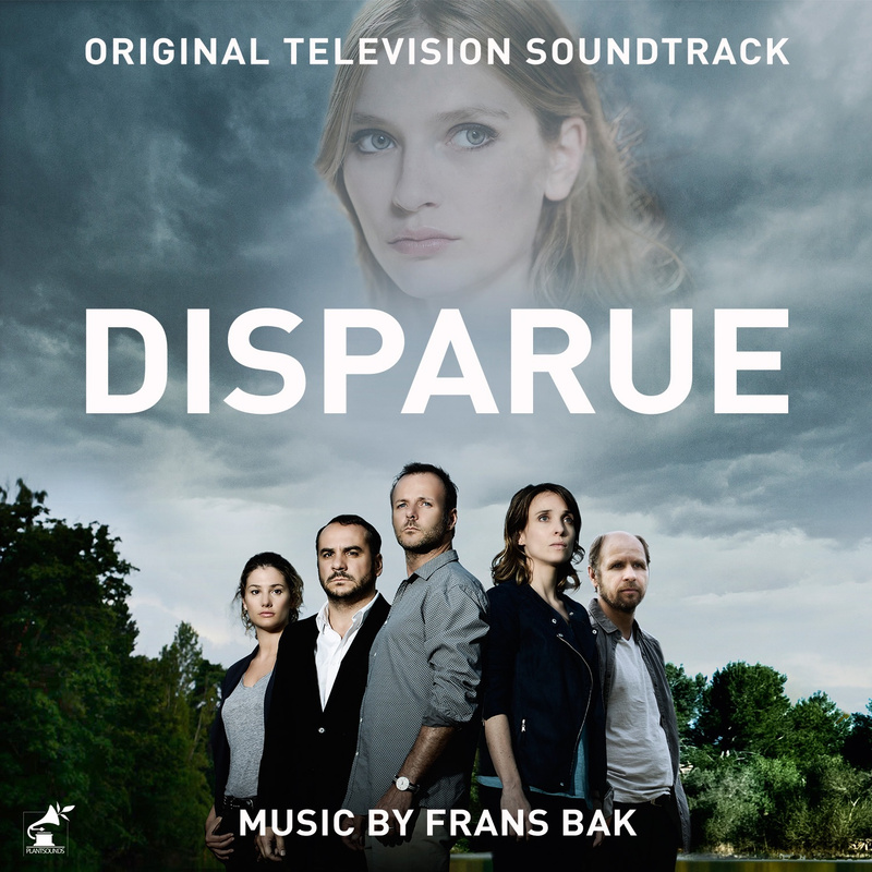 Album cover for Frans Bak: Disparue (Music from the Original TV Series) by Frans Bak - Plantsounds 2015