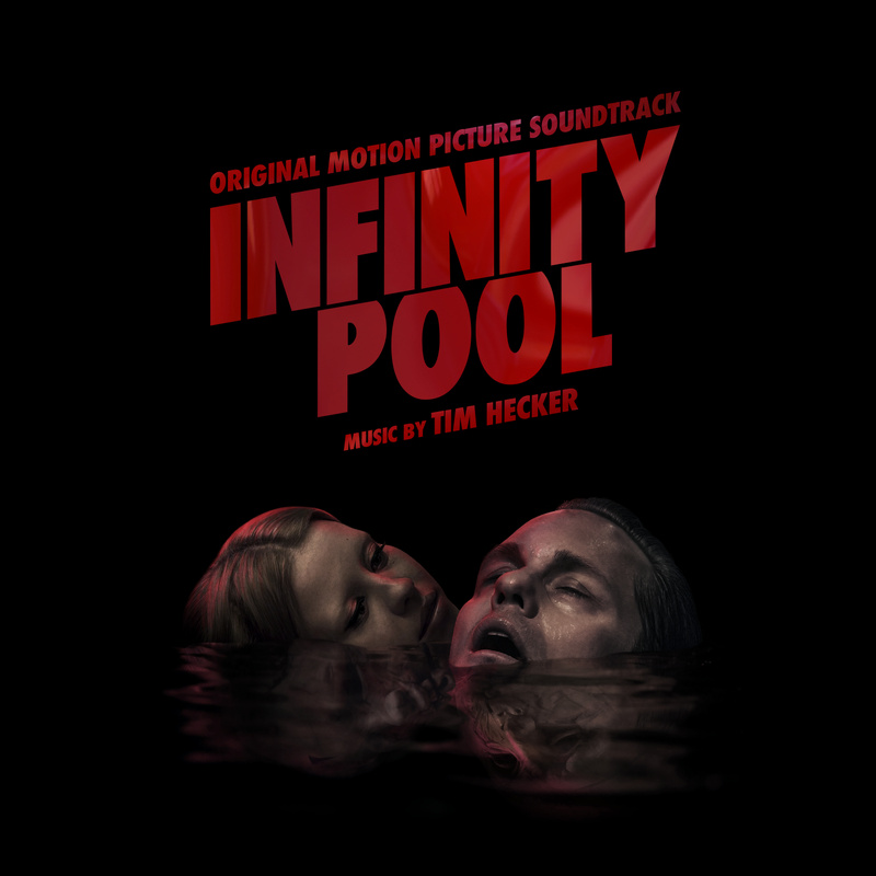 Cover art for Infinity Pool (Original Motion Picture Soundtrack)