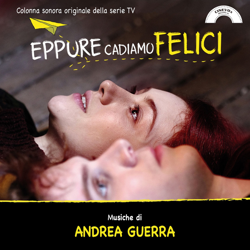 Cover art for Eppure cadiamo felici (Colonna sonora originale della serie tv)