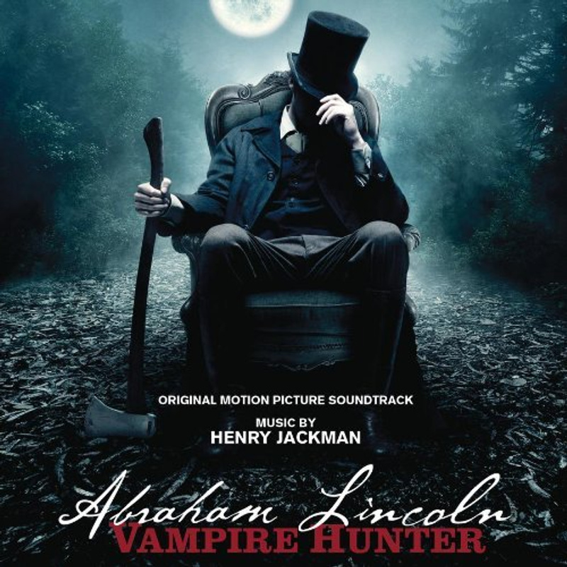 Cover art for Abraham Lincoln: Vampire Hunter (Original Motion Picture Soundtrack)