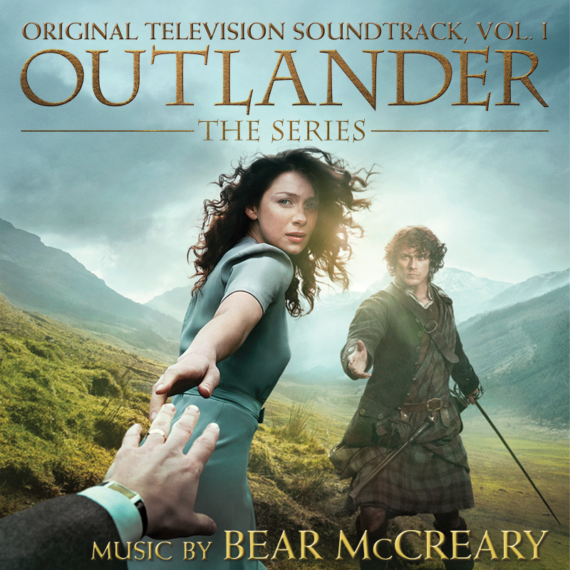Album cover for Outlander: Season 1, Vol. 1 (Original Television Soundtrack) by Bear McCreary - Madison Gate Records 2015