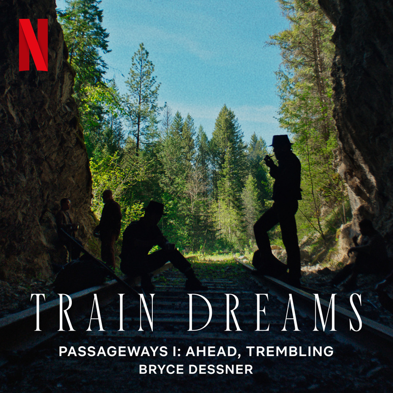 Cover art for Passageways I: Ahead, Trembling (from the Netflix Film "Train Dreams") - Single