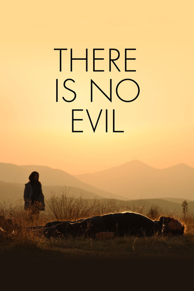 There Is No Evil posterThere Is No Evil