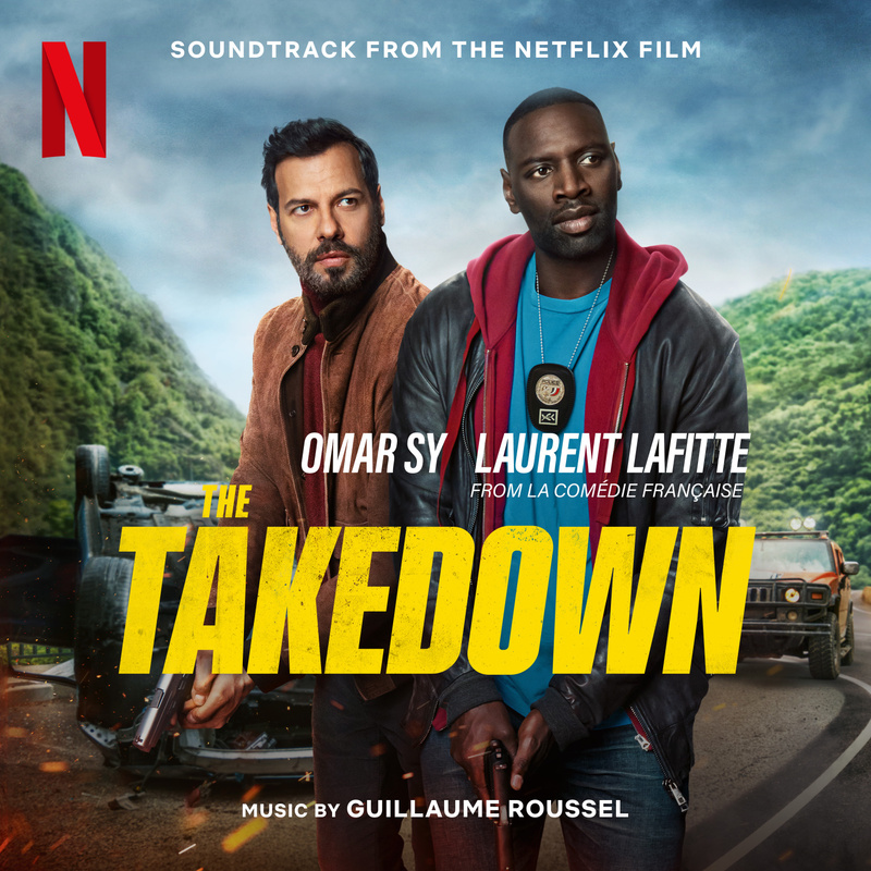 Album cover for The Takedown (Soundtrack from the Netflix Film) by Guillaume Roussel - Netflix Music 2022