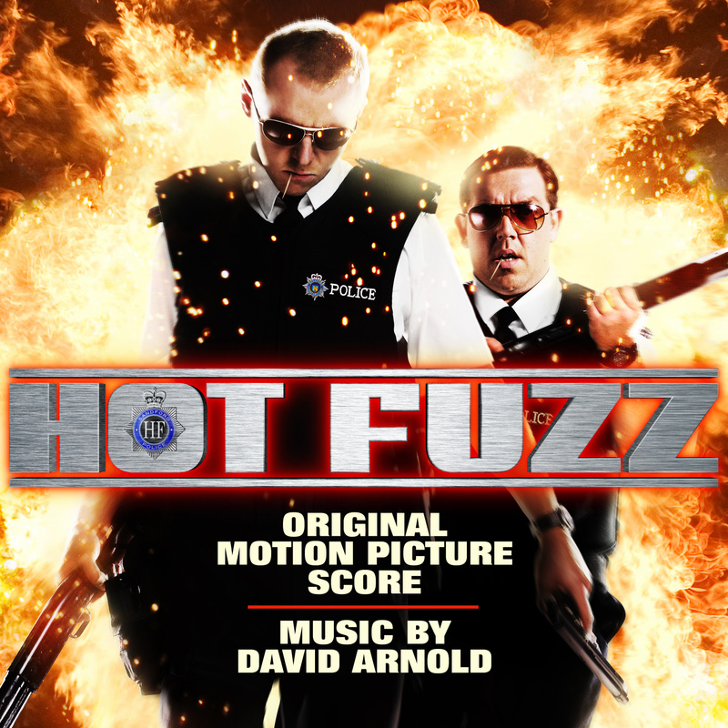 Cover art for Hot Fuzz (Original Motion Picture Score)