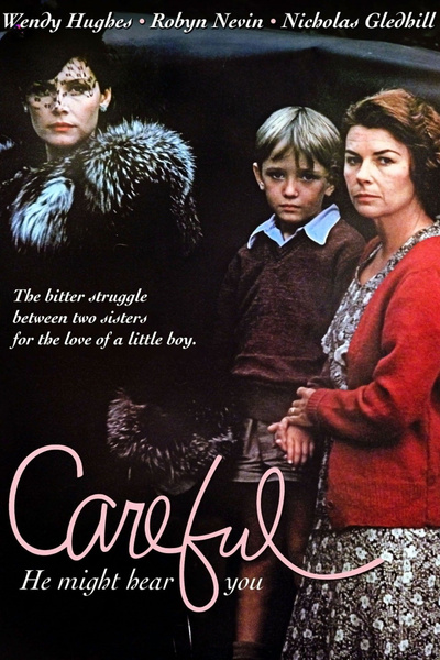 Poster for Careful, He Might Hear You (1983)