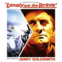 Lonely Are the Brave (Original Motion Picture Soundtrack)