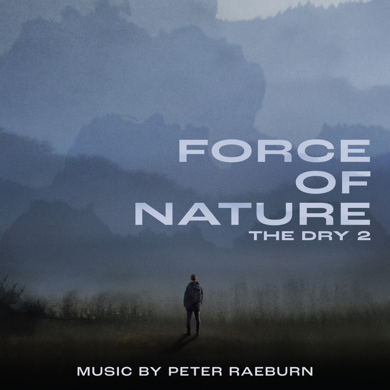 Album cover for Force of Nature (Original Motion Picture Soundtrack) by Peter Raeburn - Nowever Records 2024