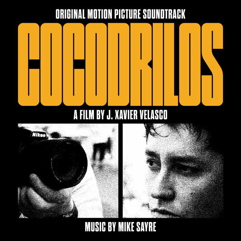 Album cover for Mike Sayre: Cocodrilos (Original Motion Picture Soundtrack) by Mike Sayre - Sitting in Room Records 2026