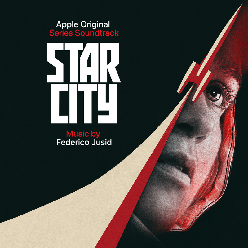 Album cover for Star City (Apple Original Series Soundtrack) by Federico Jusid - Milan Records 2026