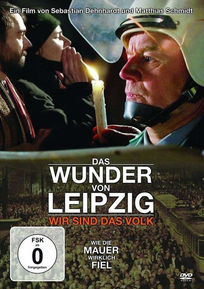 Poster for Das Wunder von Leipzig - Wir sind das Volk (2009)