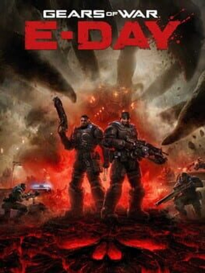 Gears of War: E-Day posterGears of War: E-Day