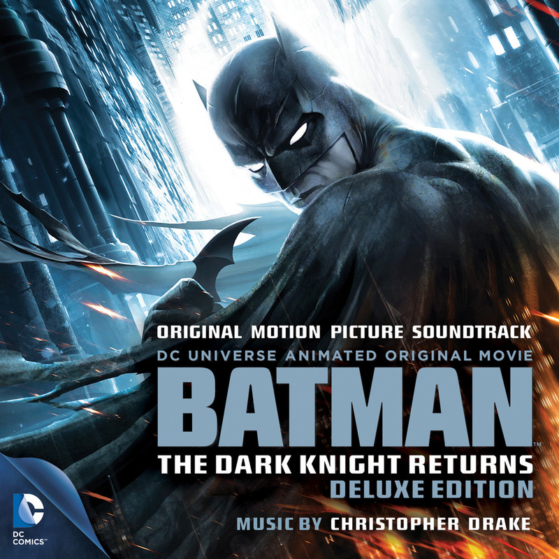 Cover art for Batman: The Dark Knight Returns (Original Motion Picture Soundtrack - Deluxe Edition)