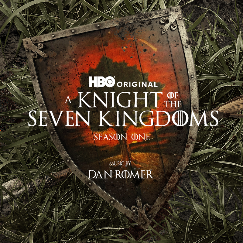 Album cover for Dan Romer: A Knight of the Seven Kingdoms: Season 1 (Soundtrack from the HBO Original Series) by Dan Romer -…