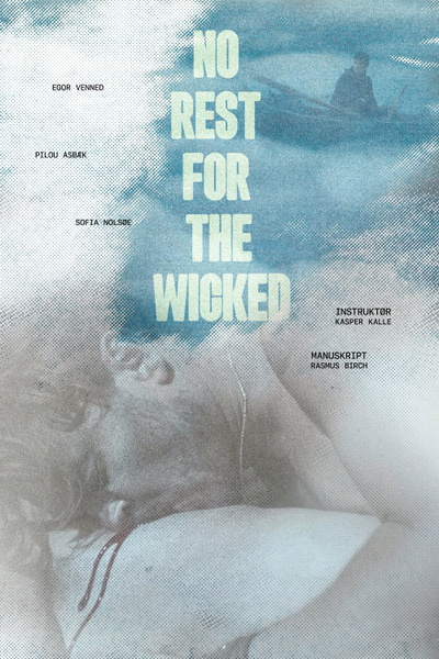 No Rest for the Wicked posterNo Rest for the Wicked