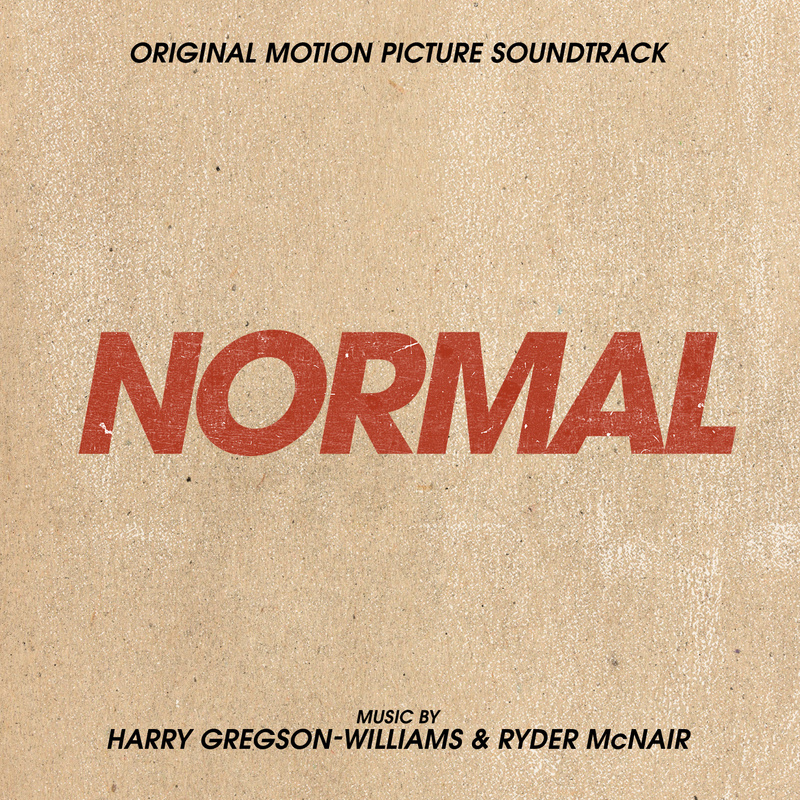 Album cover for Normal (Original Motion Picture Soundtrack) by Ryder McNair and Harry Gregson-Williams - Lakeshore Records 2…