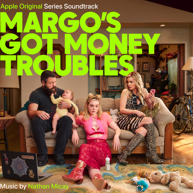 Album cover for Nathan Micay: Margo's Got Money Troubles (Apple Original Series Soundtrack) by Nathan Micay - Milan Records …