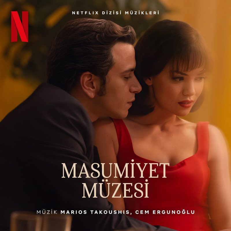 Album cover for Masumiyet Müzesi (Netflix Dizisi Müzikleri) by Marios Takoushis and Cem Ergunoğlu - Netflix Music 2026