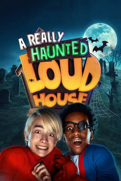 Poster for A Really Haunted Loud House (2023)