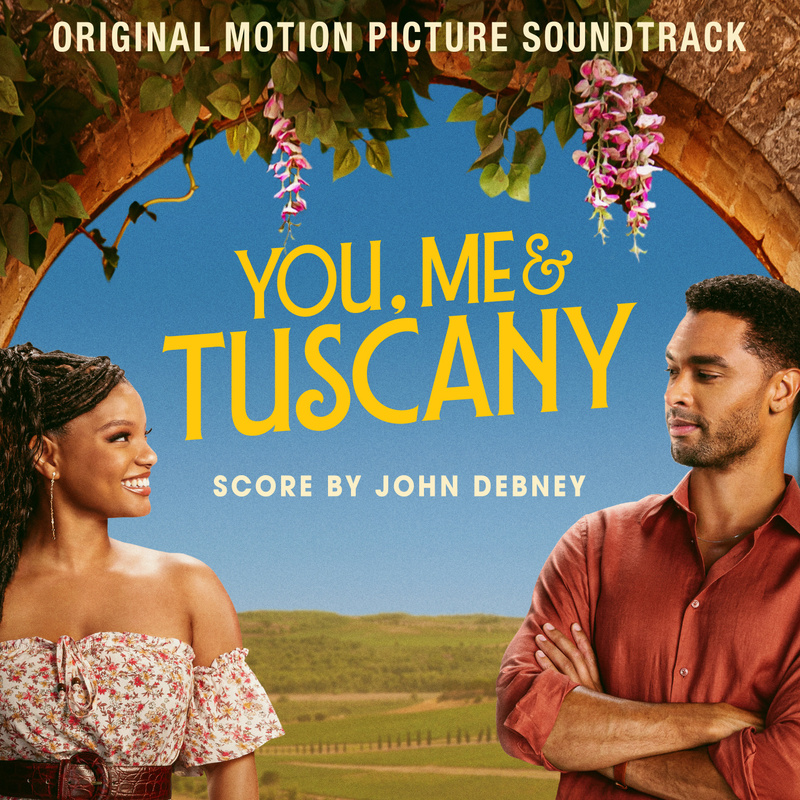 Album cover for You, Me & Tuscany (Original Motion Picture Soundtrack) by John Debney - Back Lot Music 2026