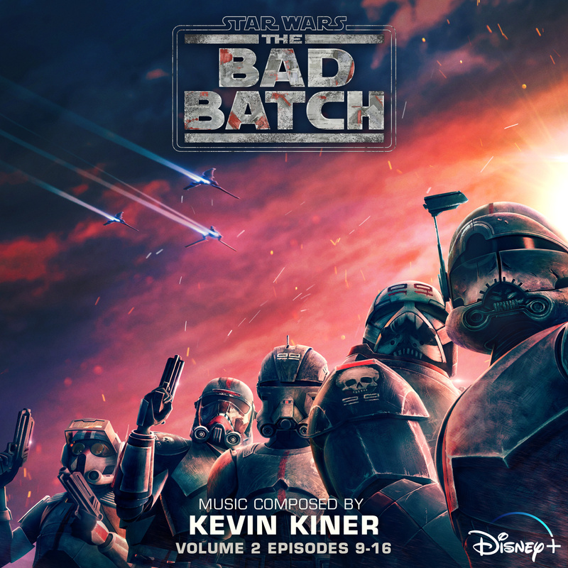 Cover art for Star Wars: The Bad Batch - Volume 2 (Episodes 9-16) (Original Soundtrack)