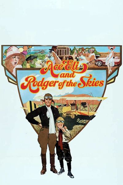 Poster for Ace Eli and Rodger of the Skies (1973)