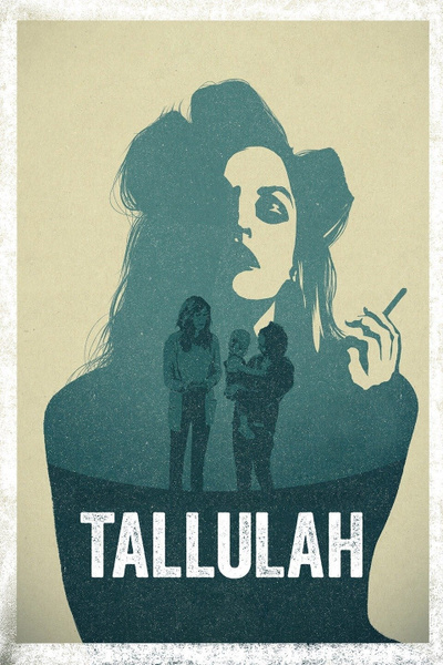 Poster for Tallulah (2016)