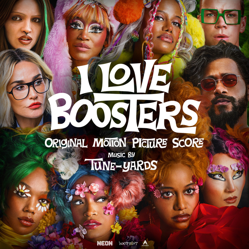 Album cover for tUnE-yArDs: I Love Boosters (Original Motion Picture Score) by tUnE-yArDs - Lakeshore Records 2026