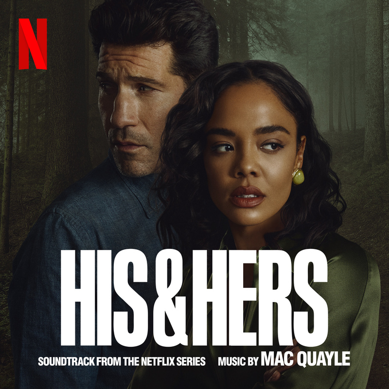 Album cover for His & Hers (Soundtrack from the Netflix Series) by Mac Quayle - Fifth Season Music / Lakeshore Records 2026