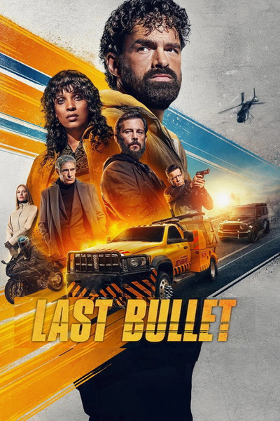 Poster for Last Bullet (2025)