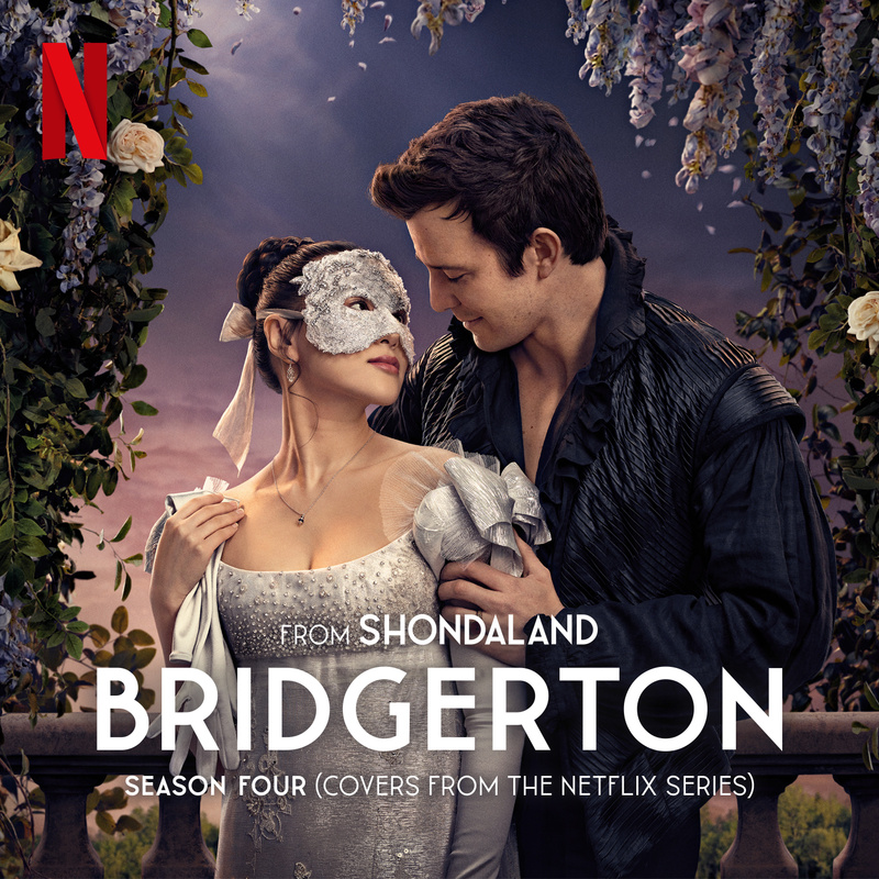 Album cover for Various Artists: Bridgerton Season Four (Covers from the Netflix Series) by Various Artists - Capitol Record…