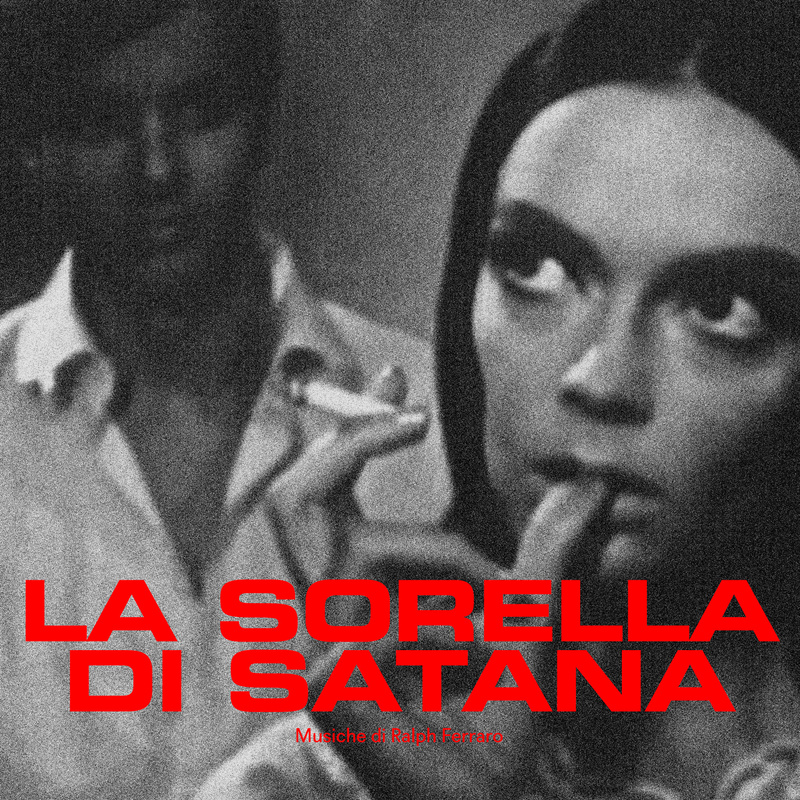Album cover for Ralph Ferraro: La sorella di Satana (Original Soundtrack) by Ralph Ferraro - CAM Sugar 2023