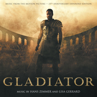 Gladiator (Music From the Motion Picture - 25th Anniversary Expanded Edition)