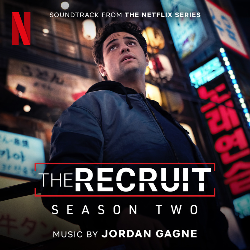 Album cover for The Recruit: Season 2 (Soundtrack from the Netflix Series) by Jordan Gagne - Netflix Music 2025