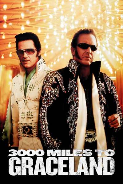 Poster for 3000 Miles to Graceland (2001)